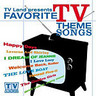 TV Land Presents: Favorite TV Theme Songs cover