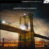 American Classics (Incls Stars and Stripes Forever, Fanfare for the Common Man & Rhapsody in Blue) cover