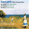 Nielsen - Complete Concertos: Violin, Clarinet, and Flute cover