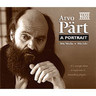 A Portrait: His works / His life (2 CDs of music plus a detailed essay and photographs) cover