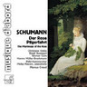 Schumann - Der Rose Pilgerfahrt cover