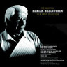 Elmer Bernstein: The Essential Film Music Collection (Incls The Magnificent Seven, Ghostbusters & The Man with the Golden Arm) cover