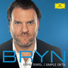 MARBECKS COLLECTABLE: Bryn Terfel - Simple Gifts (Incl 'I'll walk beside you' & 'How great thou art') cover