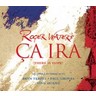 Ca Ira 'There is Hope' (an opera in three acts) cover