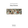 The 21st Century Guide to King Crimson, Volume 2: 1981 - 2003 cover