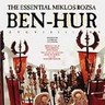 The Essential Miklos Rozsa (suites from Ben-Hur, El Cid, The Thief of Bagdad, Quo Vadis, etc) cover