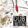 Dub Club - Picked for the Floor cover