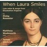 When Laura Smiles: Lute solos and songs from Elizabethan England cover