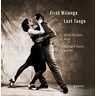 First Milonga Last Tango cover
