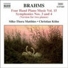 Brahms: Four-Hand Piano Music, Vol. 15 cover