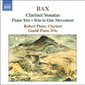 Bax: Clarinet Sonatas / Piano Trio / Trio in One Movement cover