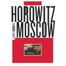 Horowitz in Moscow (recorded in Moscow in 1986) cover