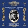 John Charles Thomas in Opera and Song (rec 1932-42) cover