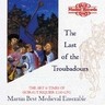 The Last of the Troubadours: The Art & Times of Guiraut Riquier 1230 - 1292 cover
