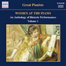 Women at the Piano-An anthology of Historic performances, Vol. 1 cover