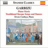 Garbizu: Piano Music / Traditional Basque Songs and Dances cover