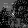Herbert Howells Organ Music cover