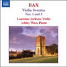 Bax: Violin Sonatas Nos. 1 and 3 cover