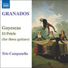 Granados: Goyescas / El Pelele (arranged for 3 guitars) cover