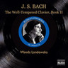 The Well-Tempered Clavier Book II (Rec 1949-1951) cover