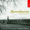 Rawsthorne: Piano Concertos cover