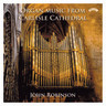 Organ music from Carlisle Cathedral cover