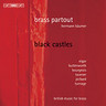 Black Castles: British Music for Brass cover