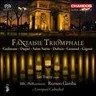 Fantaisie Triomphale: Symphonic Organ Works cover