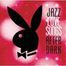 Jazz Love Songs After Dark cover