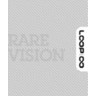 Loop Select 008: Rare Vision - Limited Edition cover
