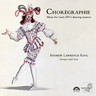 'Choregraphie': Music for Louis XIV's dancing masters cover