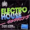 Electro House Sessions: Filthy House & Sexy Electro cover
