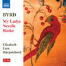 Byrd: My Ladye Nevells Booke (1591) (Complete) cover