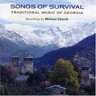 Songs of Survival: Traditional Music of Georgia cover