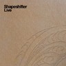 Shapeshifter Live cover