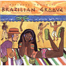 Putumayo Presents - Brazilian Groove cover