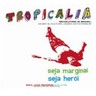 Tropicalia - A Brazilian Revolution In Sound cover