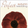 Perfect Autumn Wedding cover
