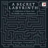 A Secret Labyrinth: A Celebration of Music from the Middle Ages to the Renaissance cover