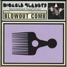 Blowout Comb cover