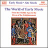 The World of Early Music :-From the Middle Ages to the Dawn of Enlightenment cover