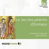 Le Jeu des Pelerins D'Emmaus [The Play of the Pilgrimage to Emmaus] cover