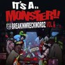It's a Monster!! Breakinwreckwordz Vol II cover