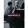 Mademoiselle - a film by Bruno Monsaingeon cover