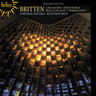 Britten: Rejoice in the Lamb / A Wedding Anthem / Festival te Deum / A Boy was Born cover