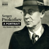 Prokofiev: A Portrait: His works / His life (2 CDs of music plus a detailed essay and photographs) cover