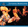 Tuvinian Musicians: Choomej-Throat-Singing from the Center of Asia cover