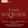 Faure: Requiem (with Mozart-Ave verum corpus, K618, etc) cover