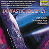 Fantastic Journey (music from Batman, War of the Worlds, Indian Jones, Star Trek, The Last Starfighter, etc) cover