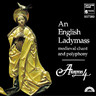 An English Ladymass: Medieval Chant and Polyuphony cover